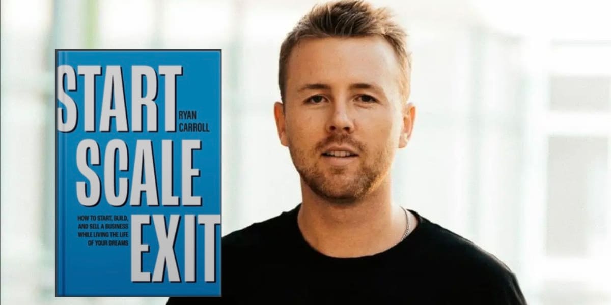 Navigating Entrepreneurship: Insights from 'Start Scale Exit' by Ryan Carrol