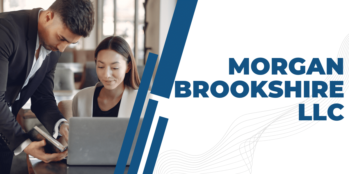Morgan Brookshire LLC: Elevating Businesses to New Heights