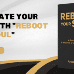 Illuminate Your Path with Reboot Your Soul by Angela Hassall