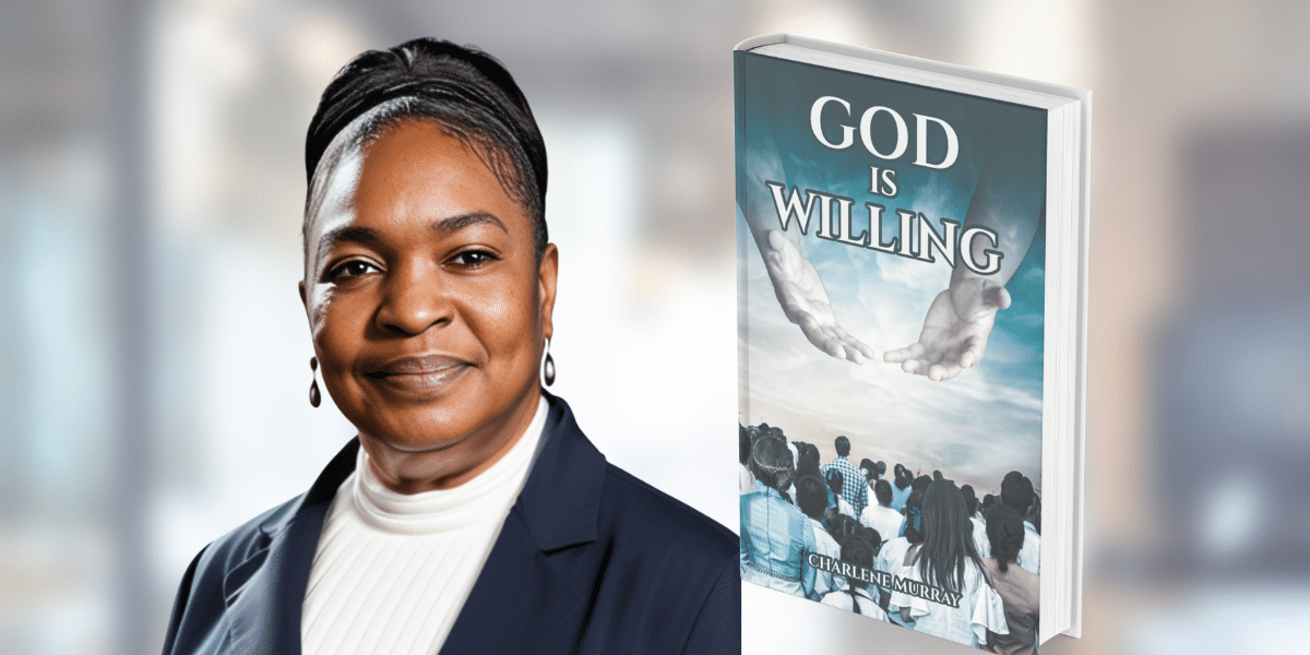 Charlene Murray Receives Acclaim for Her Book God is Willing