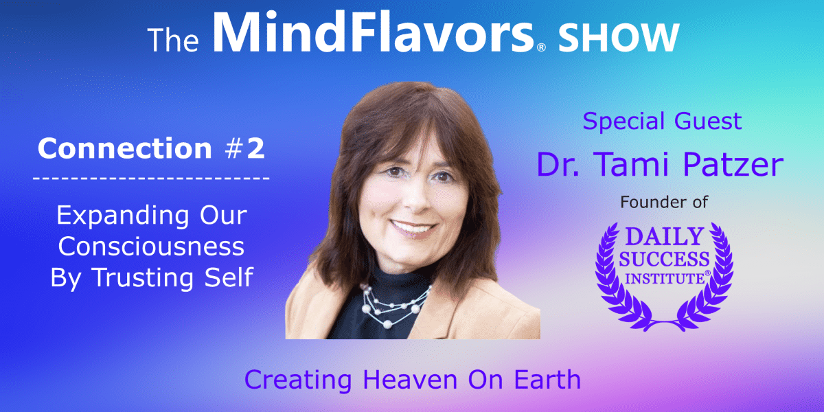 Expanding Consciousness The MindFlavors® Revolution