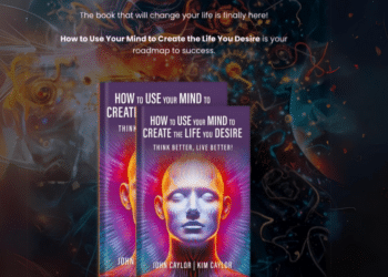 How to Use Your Mind to Create the Life You Desire