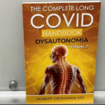 Dr. Robert Groysman’s The Complete Long COVID Handbook Dysautonomia Offers In-Depth Insights into Long COVID’s Underlying Causes and Treatment Options