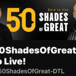 50 Shades of Great: Dare to Live!