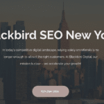 Blackbird SEO New York: Empowering Businesses to Achieve Exceptional Growth