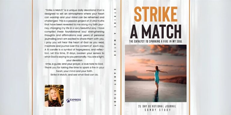 Sandy Study’s Debut Devotional, Strike A Match, Invites Readers to Reignite Faith and Explore Personal Transformation Over 21 Days
