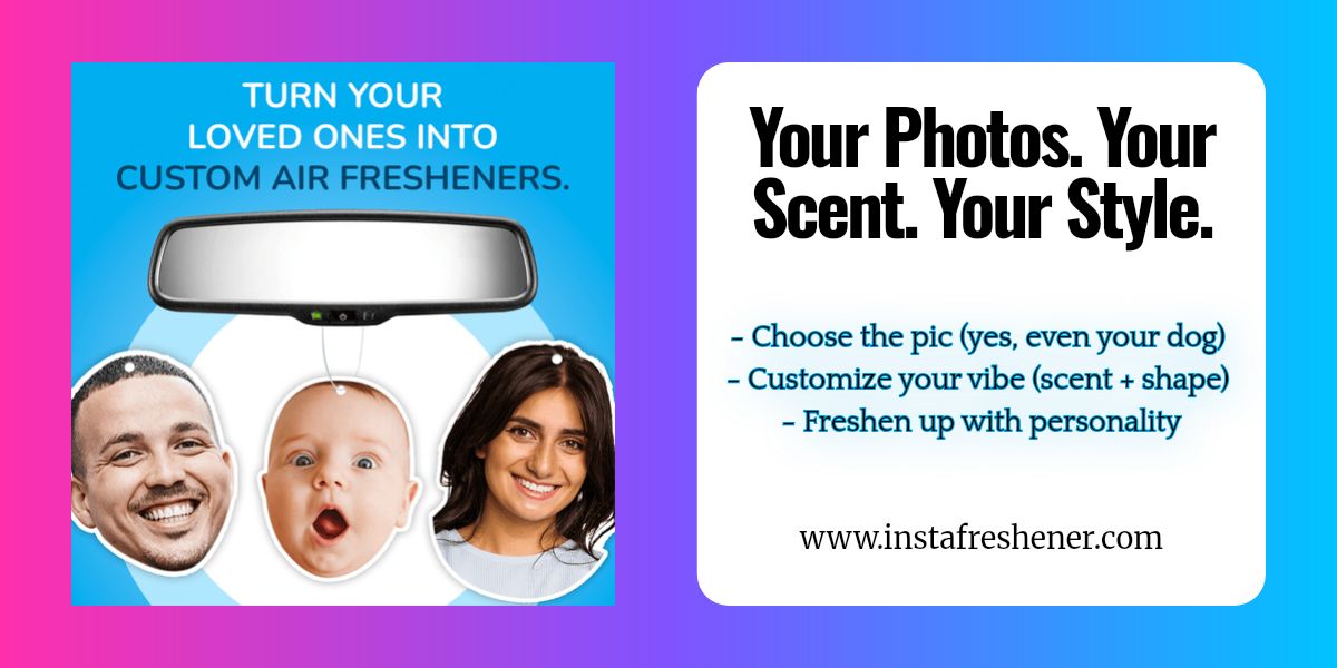 Instafreshener: A Breath of Fresh Air in Personalized Products