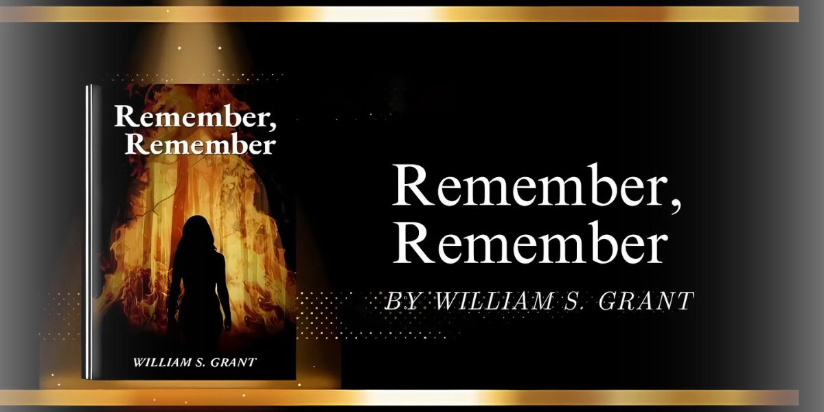 ‘Remember, Remember’: A Thrilling Story That Will Keep You Engaged
