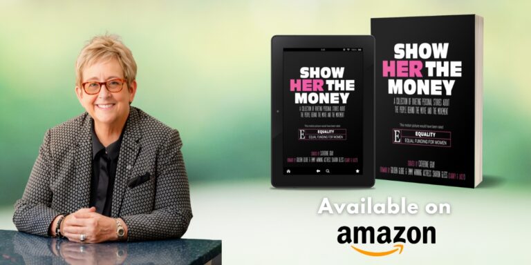 From Screen to Page and Beyond Catherine Gray’s Show Her the Money Sparks a Movement in Venture Capital Equity