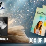 Faith Mehrer: The Dreamer Behind Box of Dreams