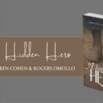 A Hidden Hero by Rogers Omollo: A Memoir of Strength and Determination