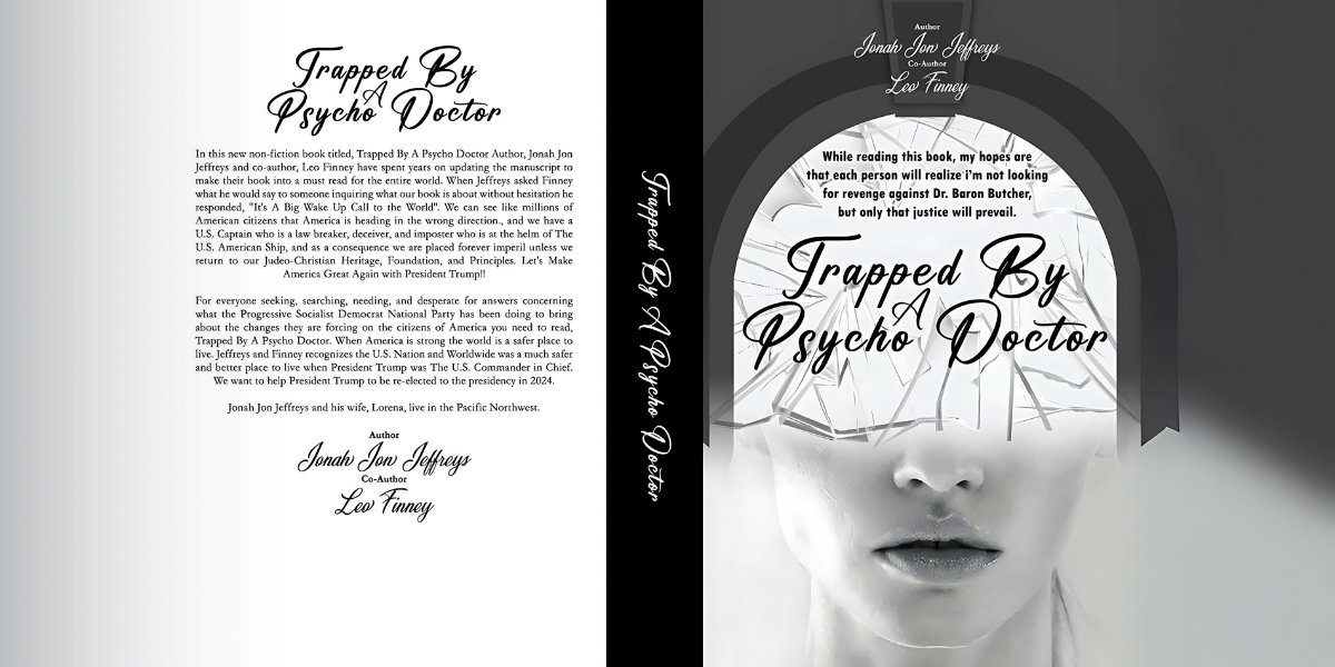 A Patient’s Wake-Up Call to the World The True Story Behind Trapped by A Psycho Doctor