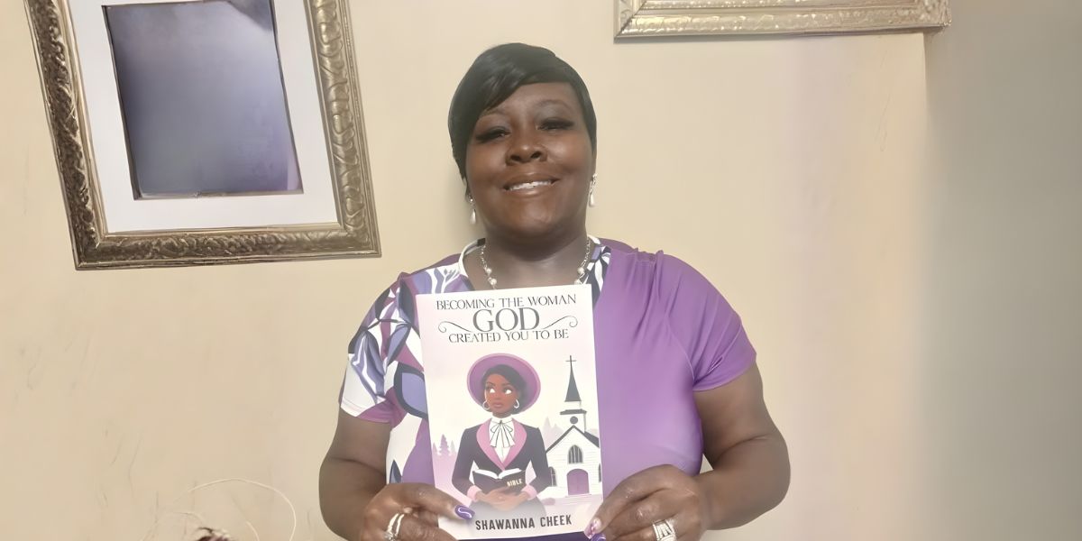 Becoming the Woman God Created You to Be by Shawanna Cheek A Journey of Identity, Faith, and Purpose