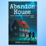 Abandon House: A Memoir of Chaos, Resilience, and Relatable Catastrophe
