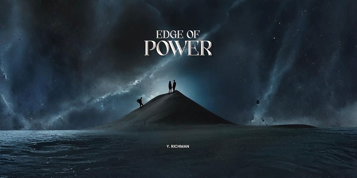 Edge of Power by Y. Richman Is A Dystopian Masterpiece That Redefines the Fight for Freedom