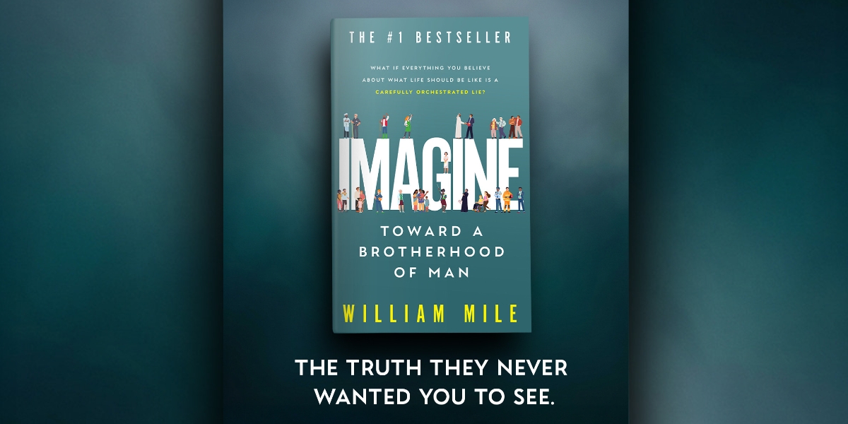 We, the Eights: Rethinking Good, Evil, and Belonging in Imagine: Toward a Brotherhood of Man by William Mile