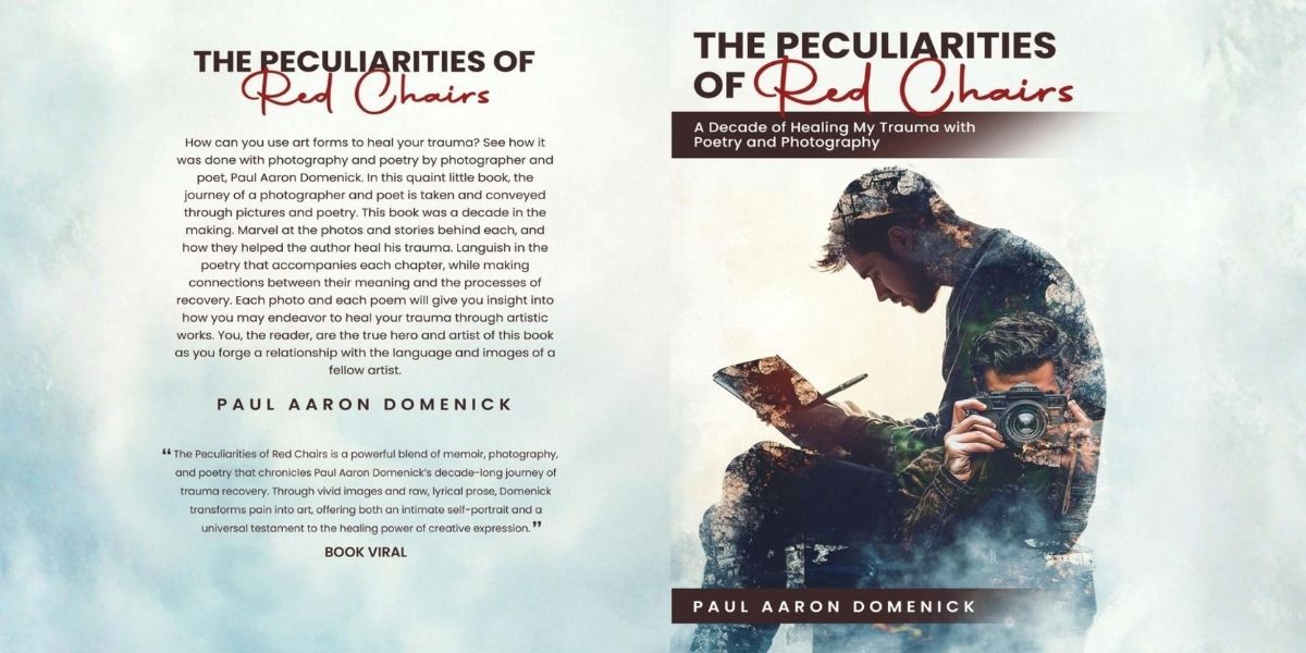 Exploring Emotion Through Photography and Poetry: Paul Aaron Domenick’s The Peculiarities of Red Chairs