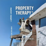 How “Property Therapy” Turns Broken Buildings into a New Kind of Self-Help