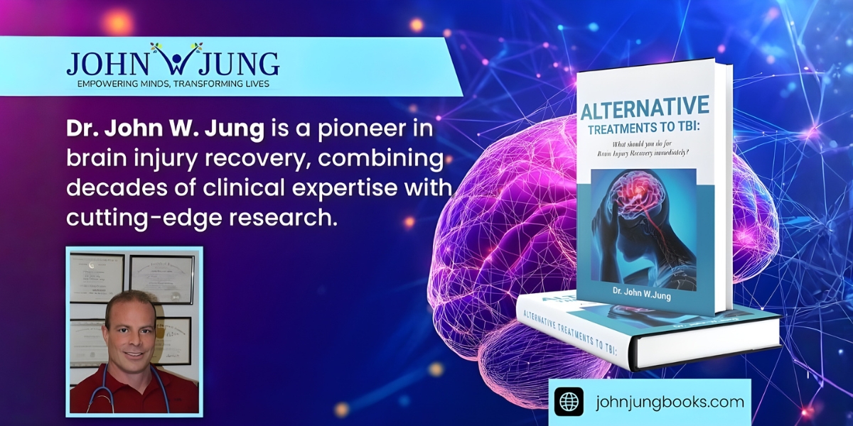 A Brain Injury Changed This Doctor’s Life. Dr. John Jung’s Book Might Change Yours