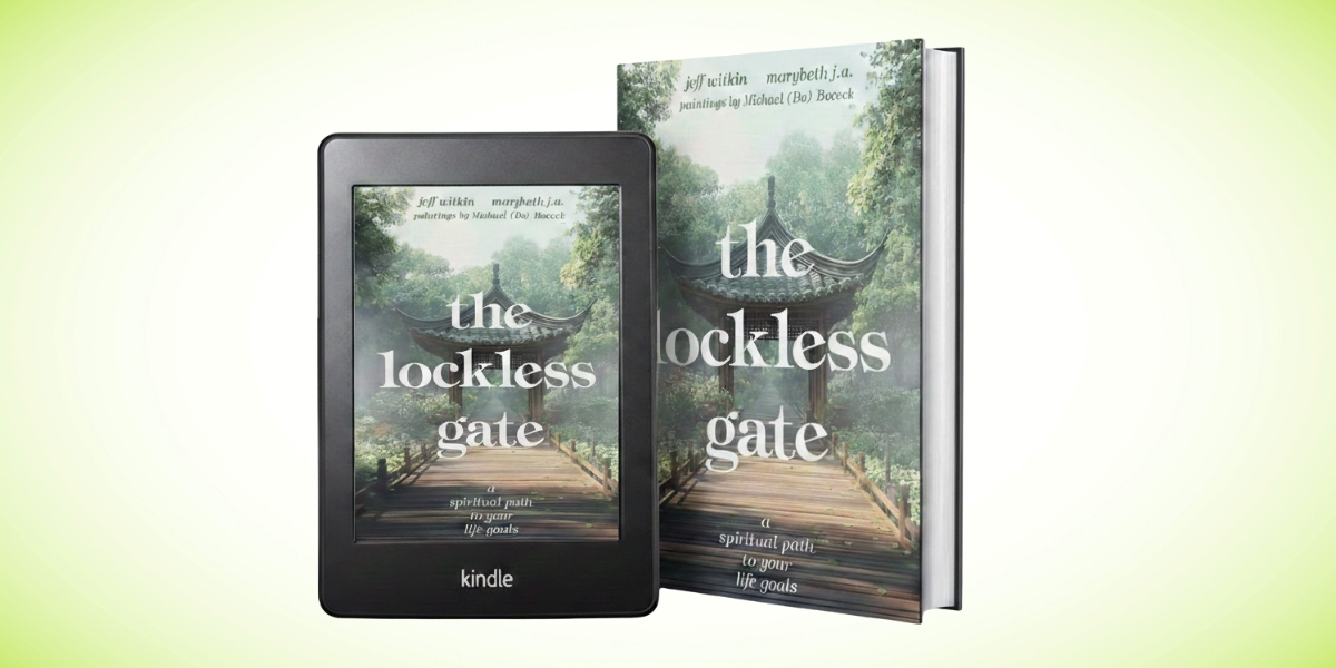 Finding Your Way Through The Lockless Gate: A New Approach to Achieving Life's Dreams
