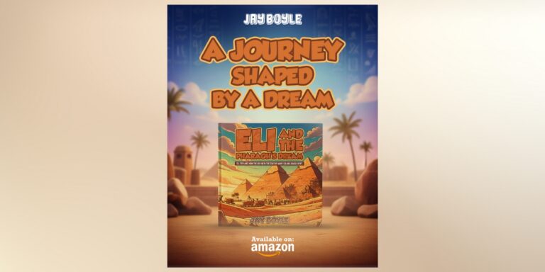 Teaching Ancient Egypt to Children Through Narrative: How “Eli and the Pharaoh’s Dream” Reimagines Learning for Modern Families