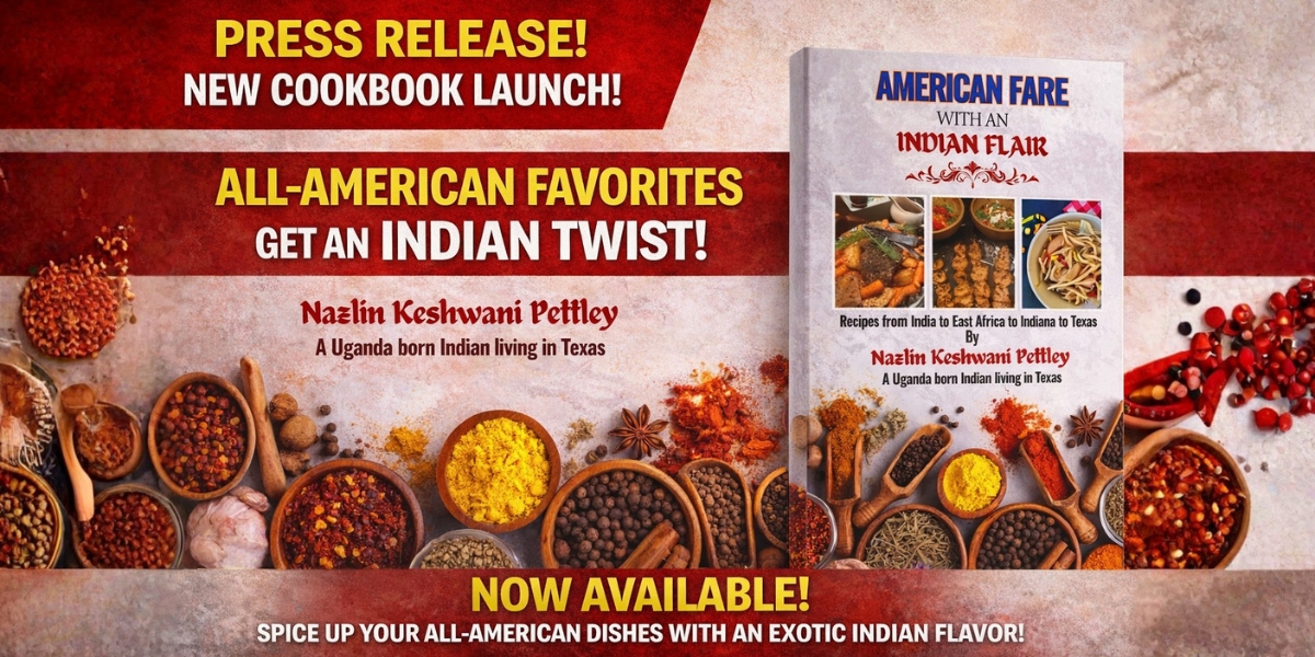 From India to East Africa to Indiana to Texas: A Life Story Told Through Recipes