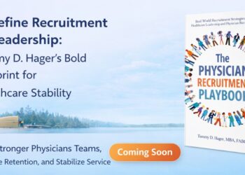 Redefining Recruitment as Leadership: Tammy D. Hager’s Bold Blueprint for Healthcare Stability