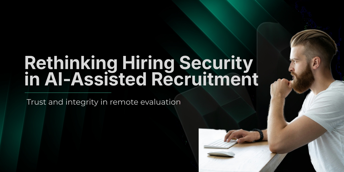 WeCP and the Evolution of Secure Candidate Evaluation in the Era of AI-Assisted Recruitment