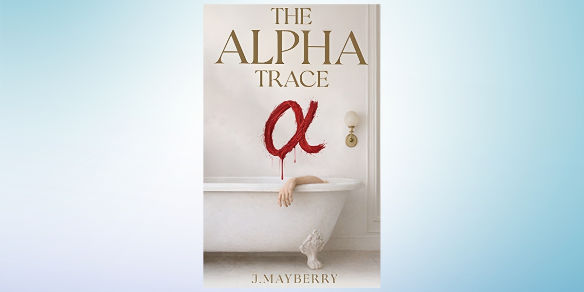 J. Mayberry’s The Alpha Trace Explores the Dark Legacy of Violence Across Generations