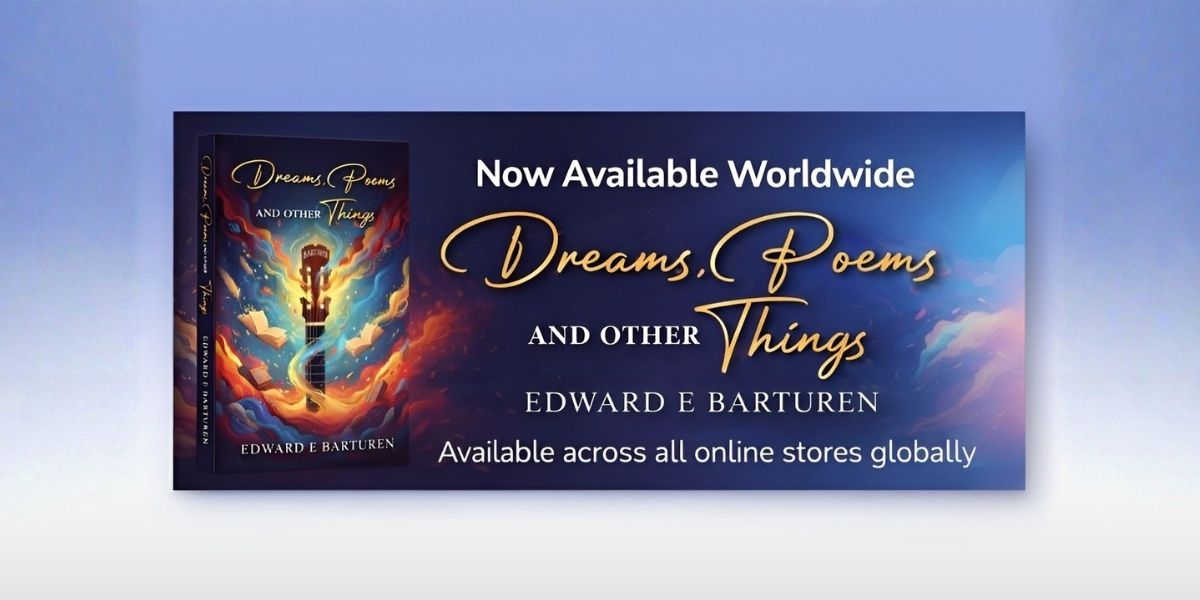 The Songs You Never Heard: Edward E. Barturen’s Dreams, Poems, and Other Things