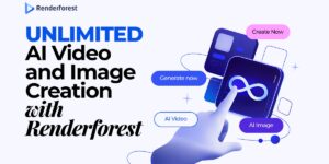 Renderforest Launches Unlimited AI Image and Video Generation to Keep Workflows Moving