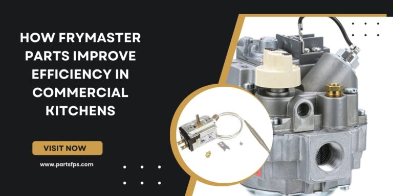 Boosting Restaurant Competitiveness with Frymaster Parts from PartsFPS in a Tech-Driven Future