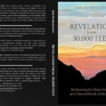Revelation Revisited: A Fresh Perspective on Its True Message