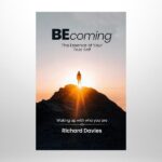 The Courage to Disappoint Others: Setting Boundaries as an Act of Self-Love by Richard Davies