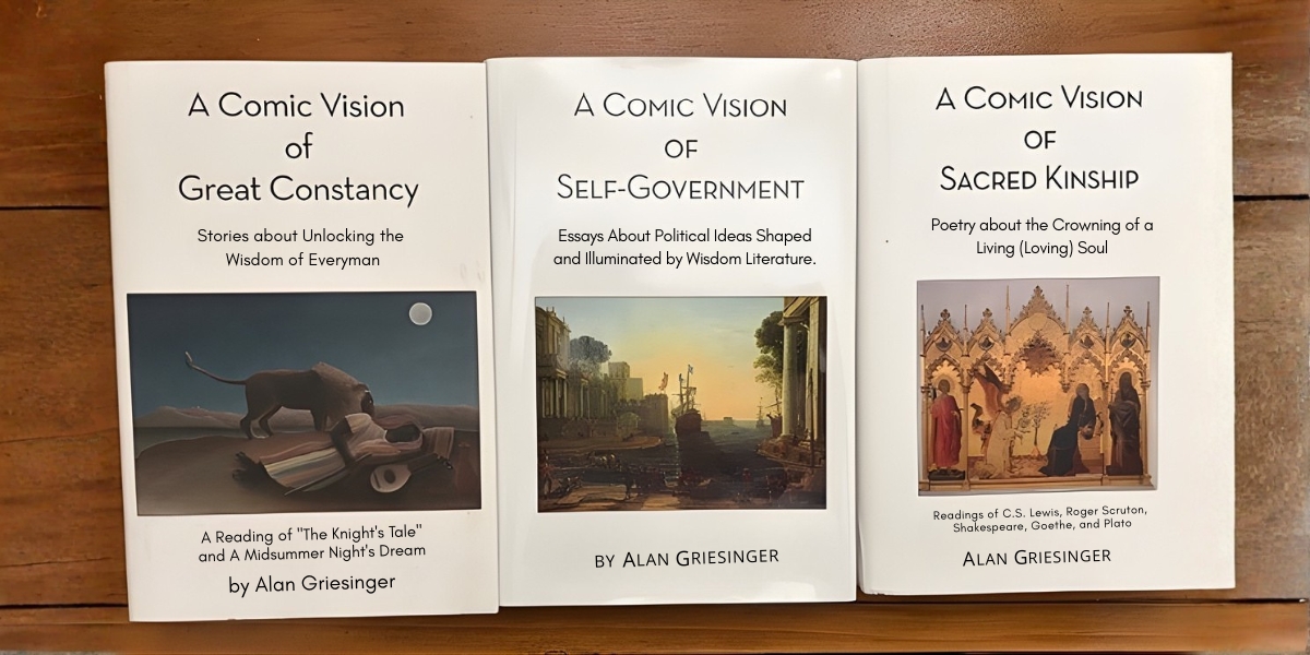 Why Alan Griesinger Believes Great Literature Still Teaches Us How to Live