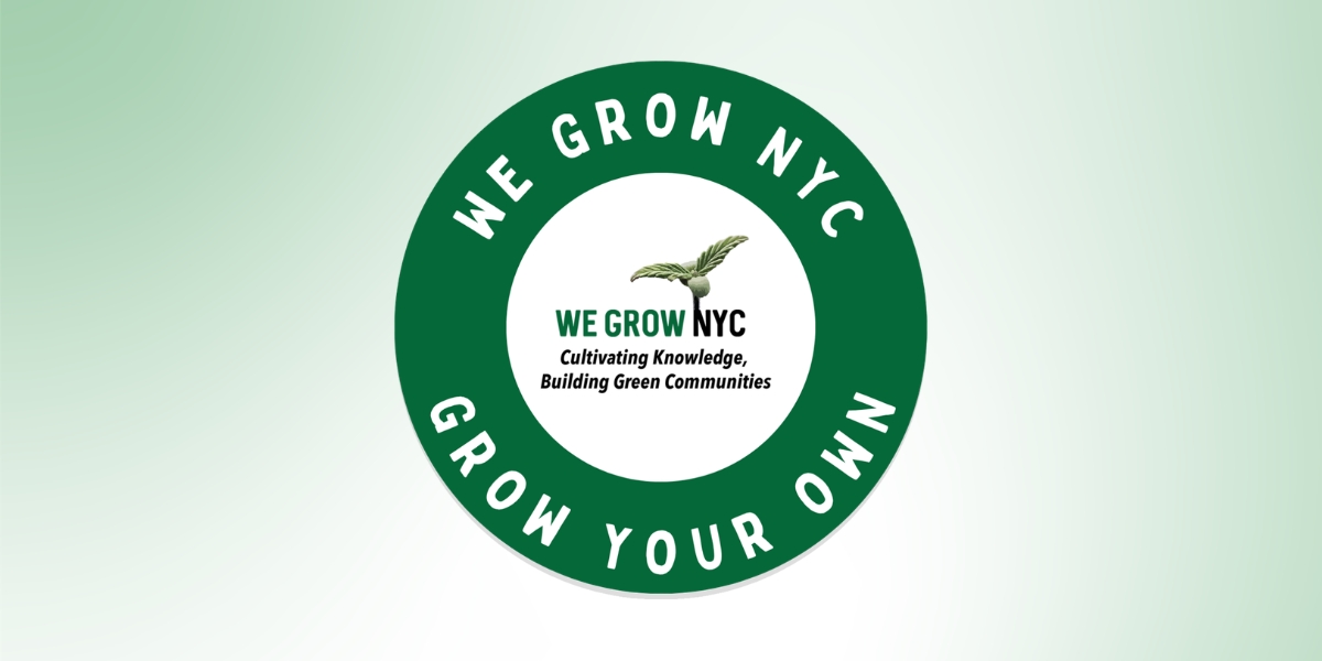 We Grow NYC: How One Father’s Vision Turned Pandemic Conversations Into a Thriving Home Cultivation Movement