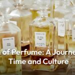 The Origin of Perfume: A Journey Through Time and Culture