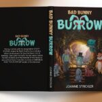 Joannie Strickler Launches The Danny’s Playroom Series with the Whimsical Children’s Adventure Bad Bunny Burrow
