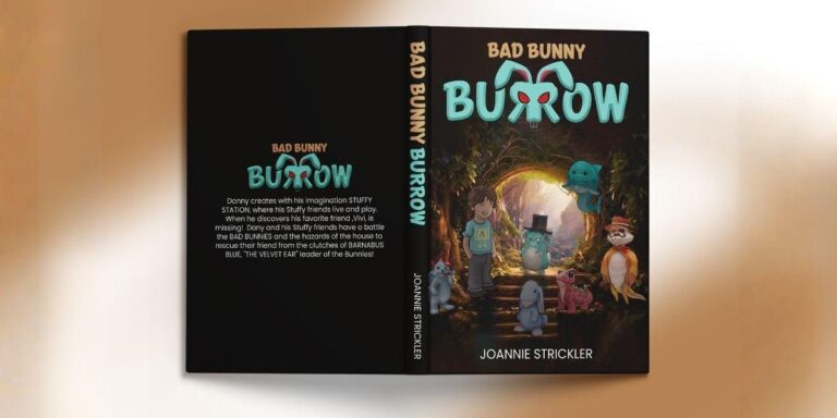 Joannie Strickler Launches The Danny’s Playroom Series with the Whimsical Children’s Adventure Bad Bunny Burrow