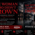 Juliette Trott's The Woman Who Didn't Drown Emerges as a Psychological Thriller Fueled by Power, Secrets, and Suspicion