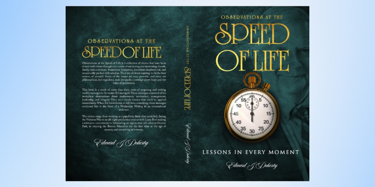 The Quiet Power of Leadership: Edward J Doherty’s Mission to Inspire at the Speed of Life