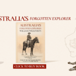 William Wilkinson's Book Rediscovers Australia’s Forgotten Indiana Jones