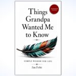 A Grandfather's Legacy in Words: Jim Foltz Turns Life Lessons Into a Gift for the Next Generation
