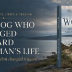 The Dog Who Changed Richard Newman's Life and the Loss That Changed It Again