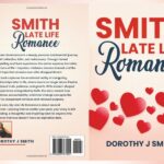 Dorothy Smith Reclaims Later-Life Love in Late Life Romance