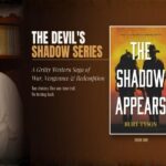 From Failure to Purpose: Burt Tyson Brings History, Honor, and Redemption to the American Western