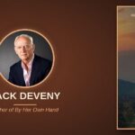 Jack Deveny Explores Women's Resilience and Personal Transformation in By Her Own Hand