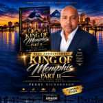 Perry Richardson Returns With King of Memphis Part II: The Next Move, A Story of Power, Strategy and Legacy