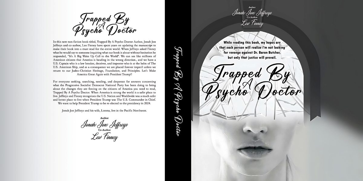 A Patient’s Wake-Up Call to the World The True Story Behind Trapped by A Psycho Doctor