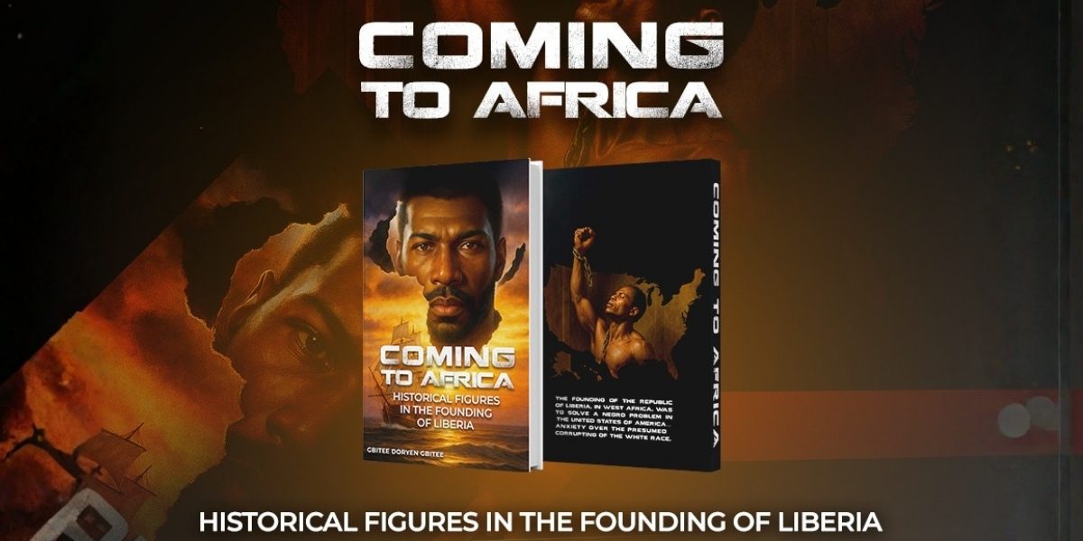 Coming to Africa: How Gbitee Doryen Gbitee Reframes the Birth of Liberia as a Transatlantic Human Story